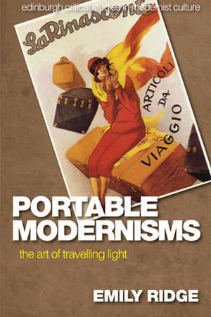 Portable Modernisms de Emily Ridge