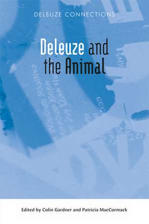 Deleuze and the Animal de Colin Gardner