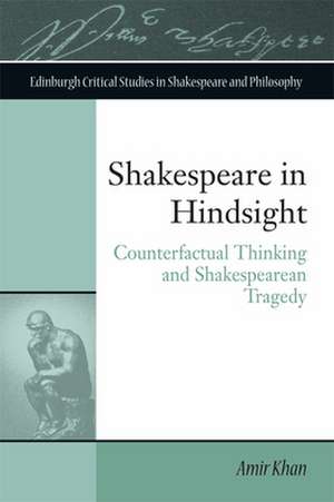 Shakespeare in Hindsight de Amir Khan