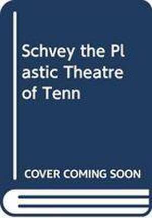 The Plastic Theatre of Tennessee Williams de Henry I. Schvey