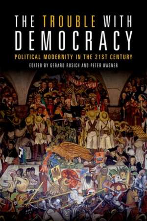 The Trouble with Democracy de Gerard Rosich