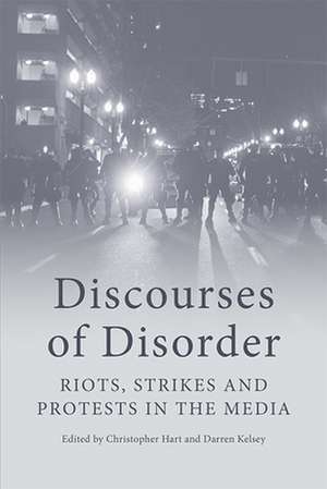 Discourses of Disorder de Christopher Hart