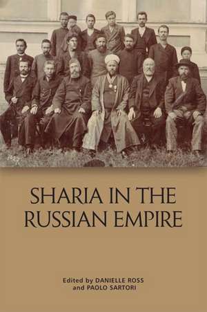 Shar&#299;&#703;a in the Russian Empire de Paolo Sartori