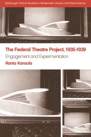 The Federal Theatre Project, 1935-1939 de Rania Karoula