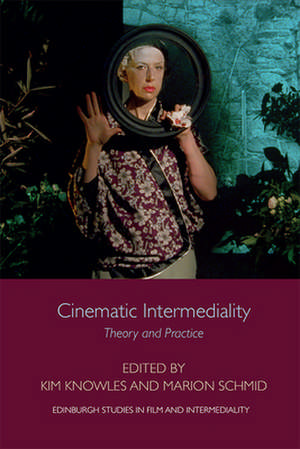 Cinematic Intermediality de Kim Knowles