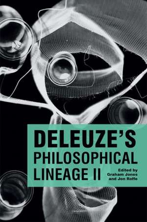 Deleuze's Philosophical Lineage II de Graham Jones