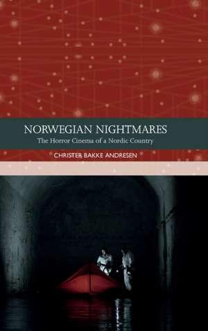 Norwegian Nightmares de Christer Bakke Andresen