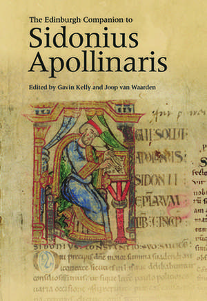 The Edinburgh Companion to Sidonius Apollinaris de Gavin Kelly