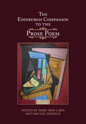 The Edinburgh Companion to the Prose Poem de Mary Ann Caws