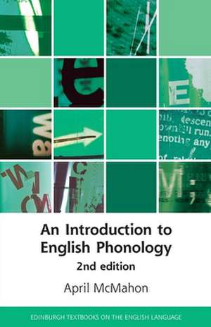 An Introduction to English Phonology 2nd Edition de April Mcmahon