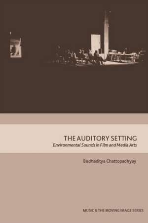 The Auditory Setting de Budhaditya Chattopadhyay