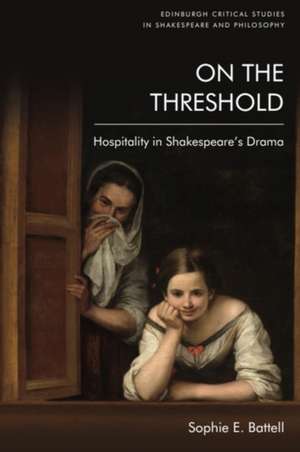 On the Threshold de Sophie E Battell