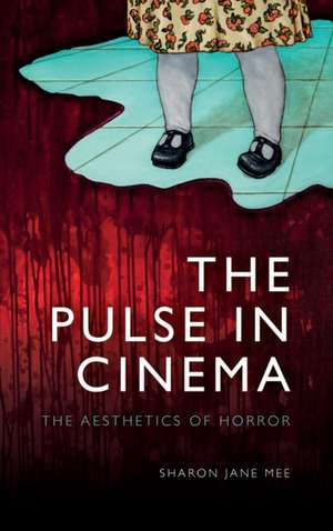 The Pulse in Cinema de Sharon Mee