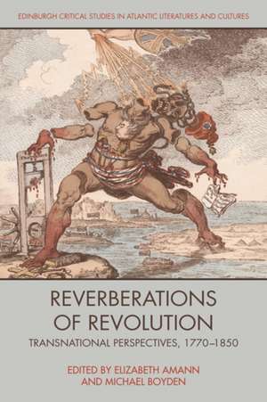 Reverberations of Revolution de Elizabeth Amann