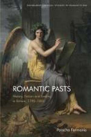 Romantic Pasts de Porscha Fermanis