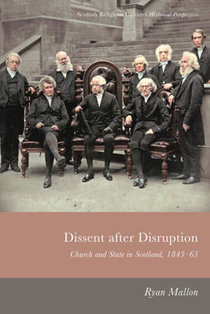 Dissent After Disruption de Ryan Mallon