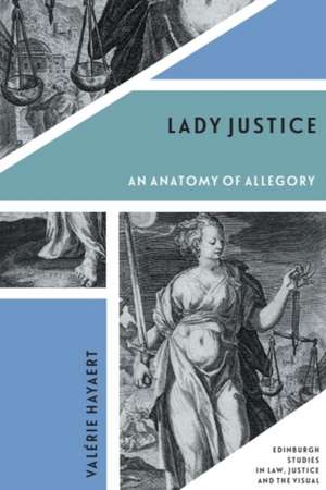 Lady Justice de Valerie Hayaert