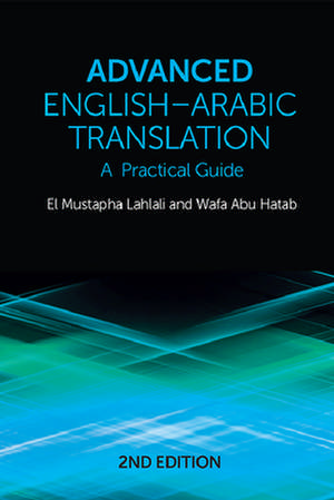 Advanced English-Arabic Translation de El Mustapha Lahlali