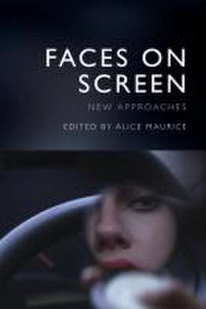 Faces on Screen de Alice Maurice