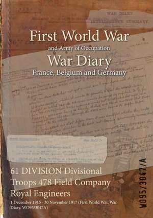 61 DIVISION Divisional Troops 478 Field Company Royal Engineers