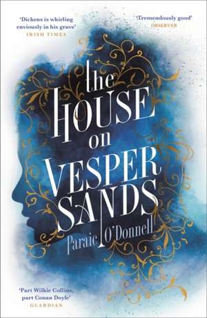 The House on Vesper Sands de Paraic O'Donnell