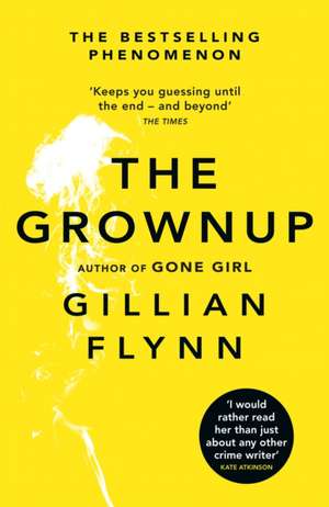 The Grownup de Gillian Flynn