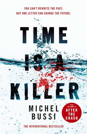 Time is a Killer de Michel Bussi