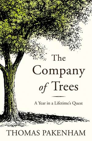 The Company of Trees de Thomas Pakenham