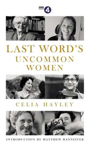 Last Word's Uncommon Women de Celia Hayley