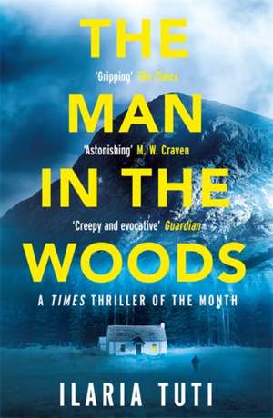 The Man in the Woods de Ilaria Tuti