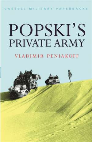 Popski's Private Army de Vladimir Peniakoff