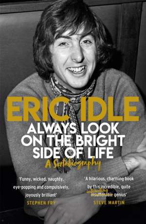 Always Look on the Bright Side of Life de Eric Idle