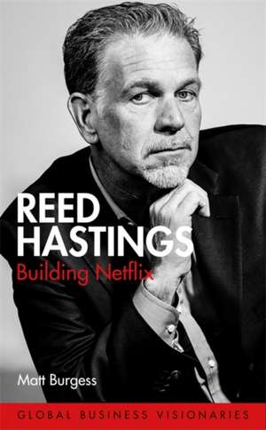 Reed Hastings de Matt Burgess