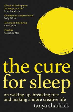 Shadrick, T: Cure for Sleep de Tanya Shadrick