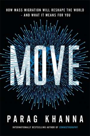Khanna, P: Move