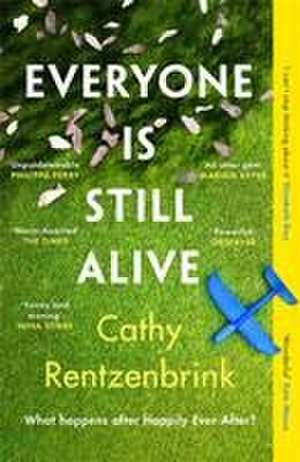 Everyone Is Still Alive de Cathy Rentzenbrink