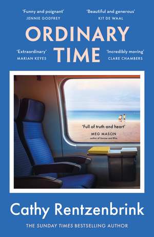 Ordinary Time: The funny and heartbreaking new novel from the Sunday Times bestselling author de Cathy Rentzenbrink