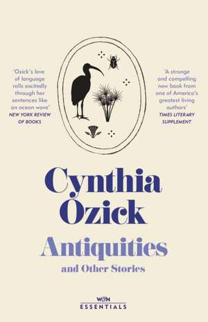 Antiquities and Other Stories de Cynthia Ozick