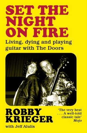 Set the Night on Fire de Robby Krieger