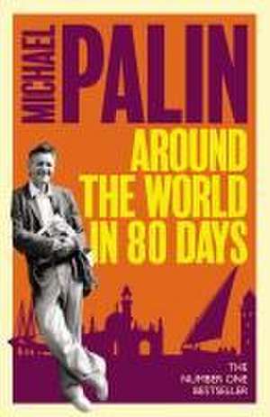 Around The World In Eighty Days de Michael Palin