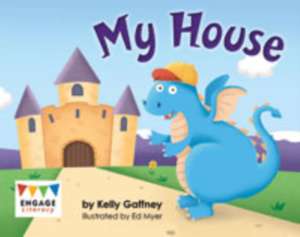 My House de Kelly Gaffney