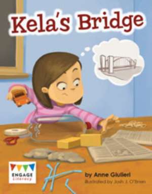 Giulieri, A: Kela's Bridge de Anne Giulieri