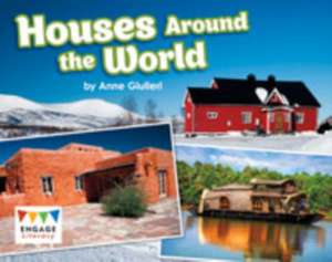 Giulieri, A: Houses Around the World de Anne Giulieri