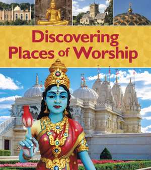 Howell, I: Discovering Places of Worship de Izzi Howell