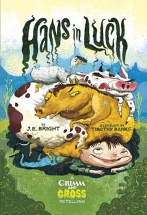 Hans in Luck de J.E. Bright