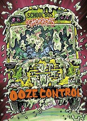 Ooze Control de Michael (Author) Dahl