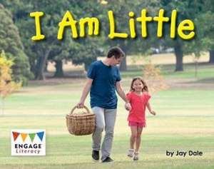 I Am Little de Jay Dale