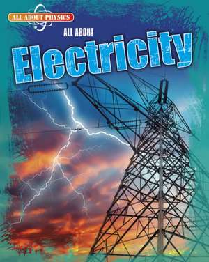 All About Electricity de Leon Gray