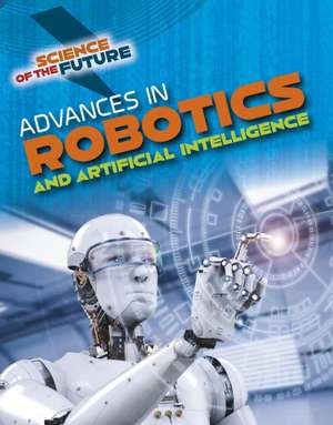 Advances in Robotics and Artificial Intelligence de Tom Jackson