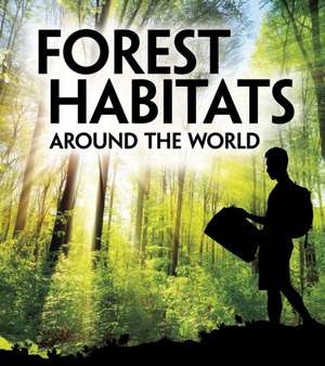 Eboch, C: Forest Habitats Around the World